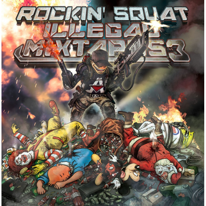 Rockin'Squat « Illégal Mixtapes 3 » Rockin'Squat « Illégal Mixtapes 3 »