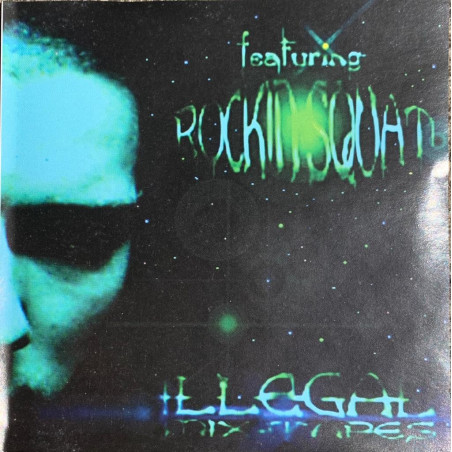 Rockin' Squat "Illegal Mixtape 1" (Edition originale)